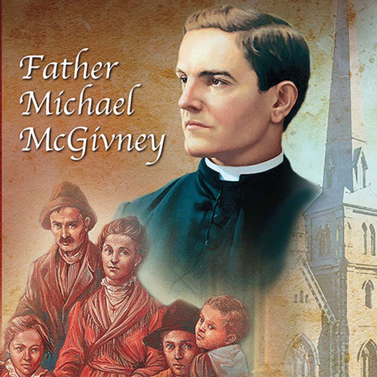 Ven. Father McGivney To Be Beatified Parish of St. Ann